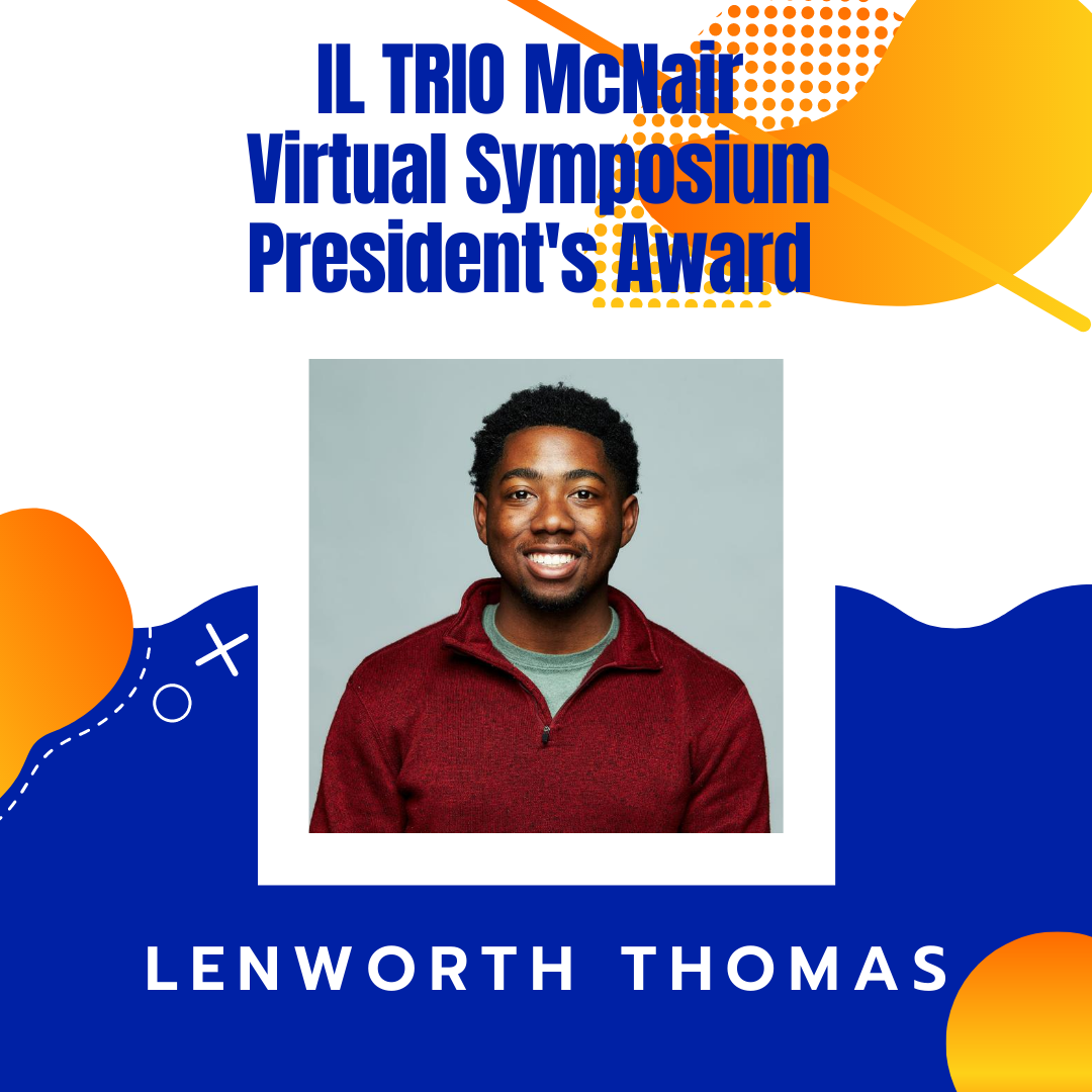 Illinois TRIO McNair Virtual Symposium President's Awardee